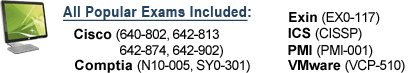 Popular Exams Included: 70-290, 70-640, 350-001, N10-004, PMI-001, VCP-310